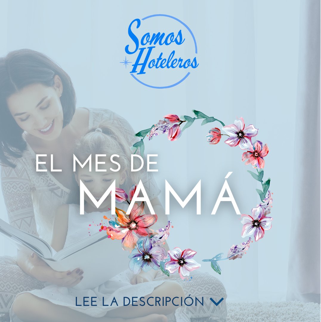 Recordemos que no existe un "Dia de la madre" las celebramos todo el mes, y todos los días! #MothersDay #Mayo #SomosHoteleros instagram.com/p/CdWF8GOrWIU/