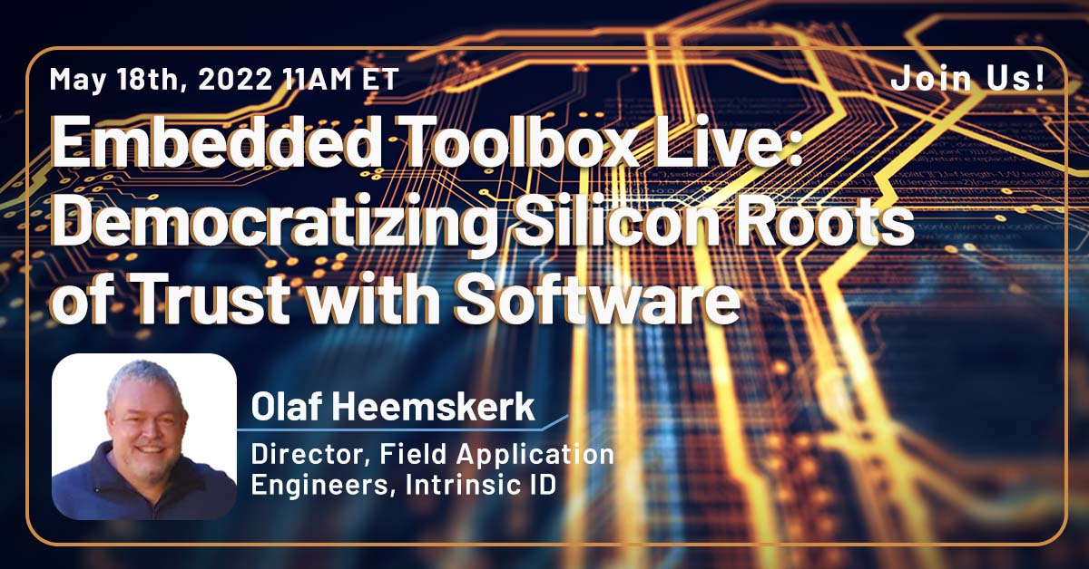 embedded_comp's tweet image. Join Us: “Democratizing Silicon Roots of Trust with Software” on 5/18.
Speakers include industry experts from @IntrinsicID!
Register today!
#software #trustedcomputing
bigmarker.com/Embedded-Compu…