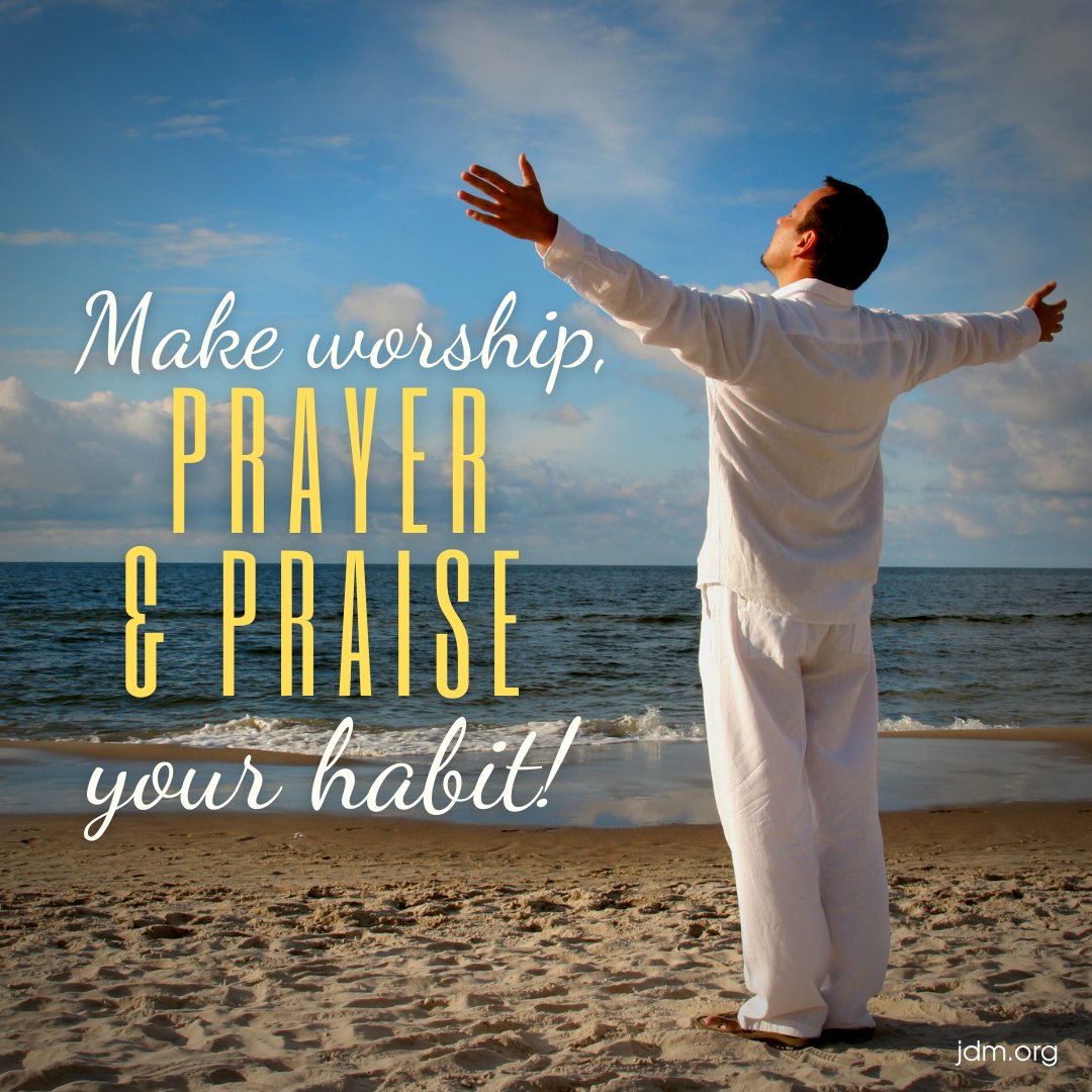 jesse_duplantis's tweet photo. Make worship, prayer and praise your habit!

#jdm #goodhabits #affirmationsoffaith #jesseduplantis https://t.co/enjG2AjRce