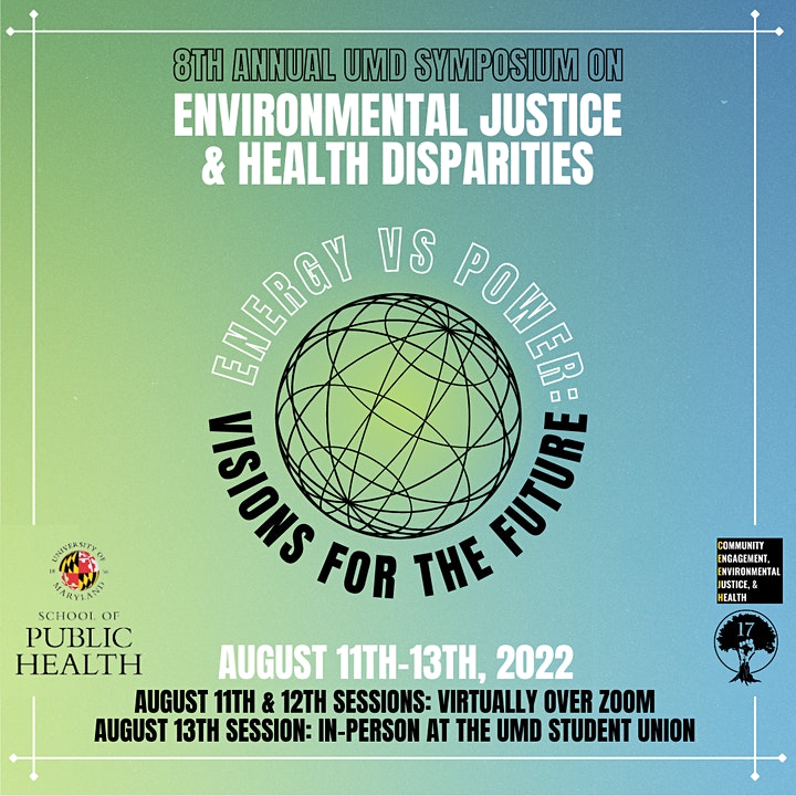 ceejhcenter's tweet photo. Join us at the 8th UMD EJ Symposium event this August 11-13, 2022! The event will be online August 11-12 and in-person at UMD on August 13. REGISTER HERE: https://t.co/gjXIgIkQu8 https://t.co/JZREISzHHV