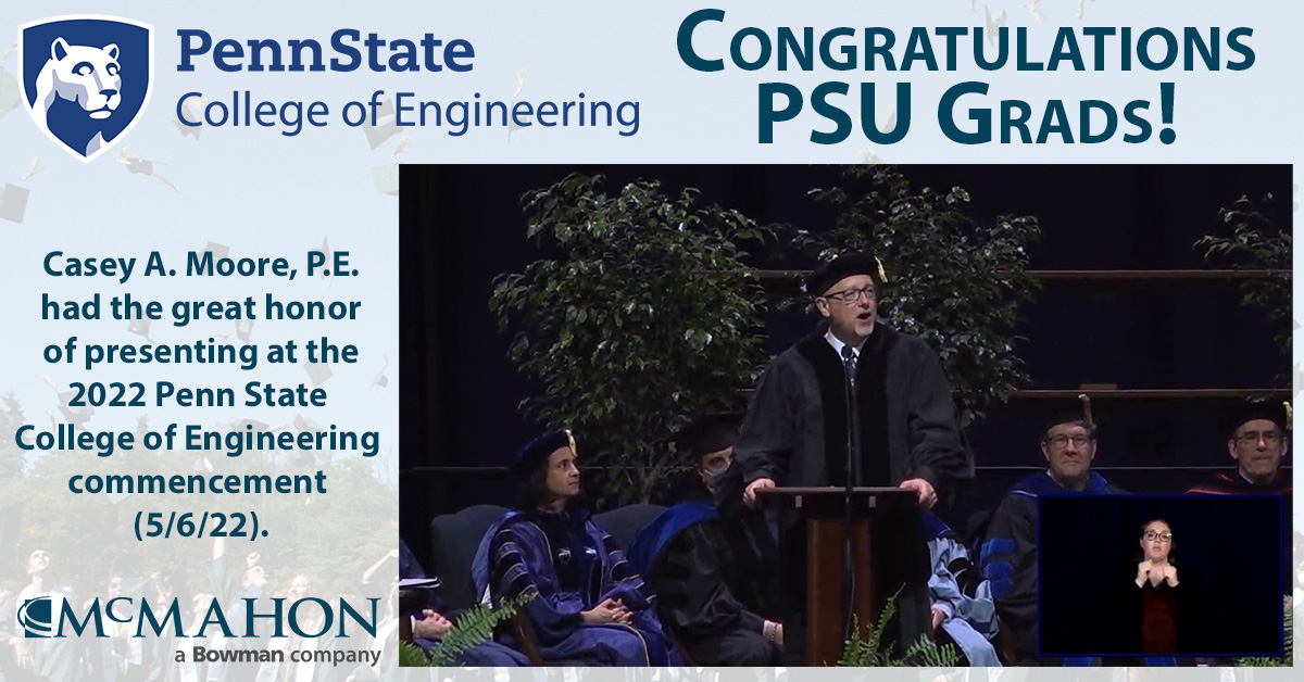 mcmahonassoc's tweet photo. Congrats #PennState class of 2022! Our Exec. VP, @PennStateCEE alum, &amp; #PSEAS President, @calanmoore had the great honor of presenting at the @PSUEngineering commencement, welcoming the graduates into the @PennStateAlums Assoc. Best of luck on your future engineering endeavors! https://t.co/tHsX2qNj7k