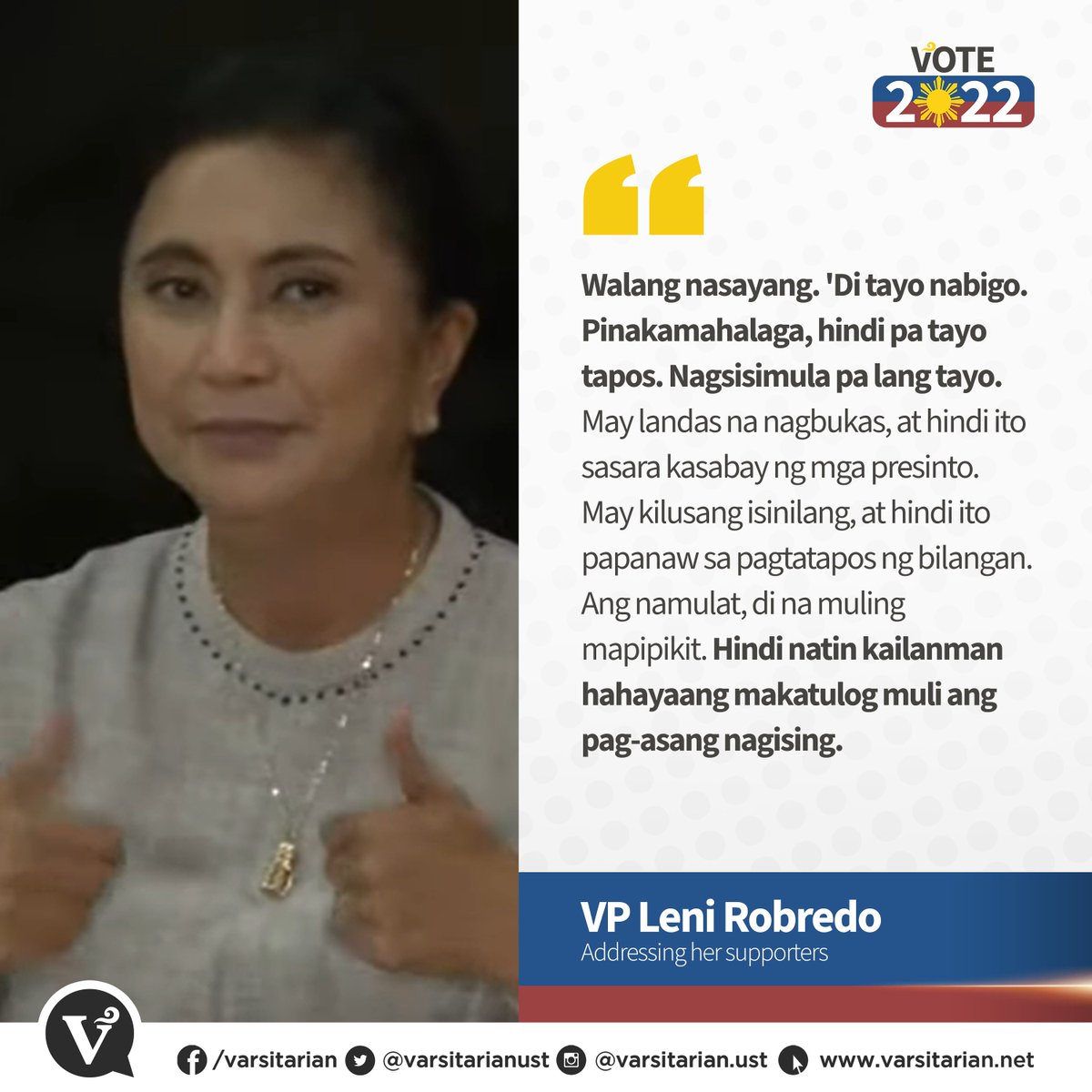 varsitarianust's tweet photo. 'HINDI PA TAYO TAPOS. NAGSISIMULA PA LANG TAYO'

Vice President Maria Leonor "Leni" Robredo addressed her supporters on Tuesday midnight to tell them the push for good governance had just started and would not end after this election season. #Eleksyon2022 https://t.co/3Kn54j1uje