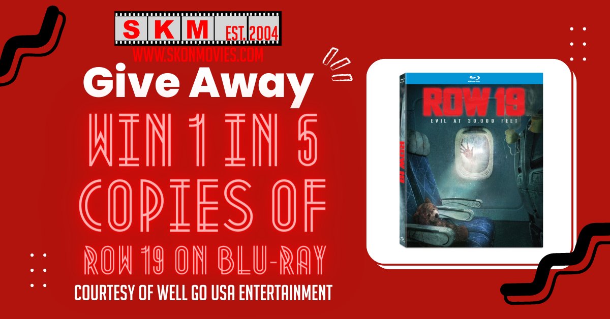 SKonMovies's tweet photo. NEW GIVEAWAY! Our friends at @wellgousa have provided us with 5 blu-ray copies of the plane-set horror film #Row19. To enter, answer our trivia question by 11:59 PM on May 27, 2022. #contests #giveaways #bluraygiveaways https://t.co/PPcoEHJEPQ https://t.co/eqCOE1osr4