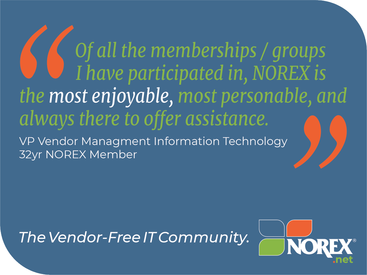 NOREXnews's tweet photo. We appreciate the perspectives of our Members! View NOREX vendor-free IT services at https://t.co/yNii2WgnPf. #ITprofessionals #NOREXvendorfreeITcommunity https://t.co/cuMQ6JjMbv