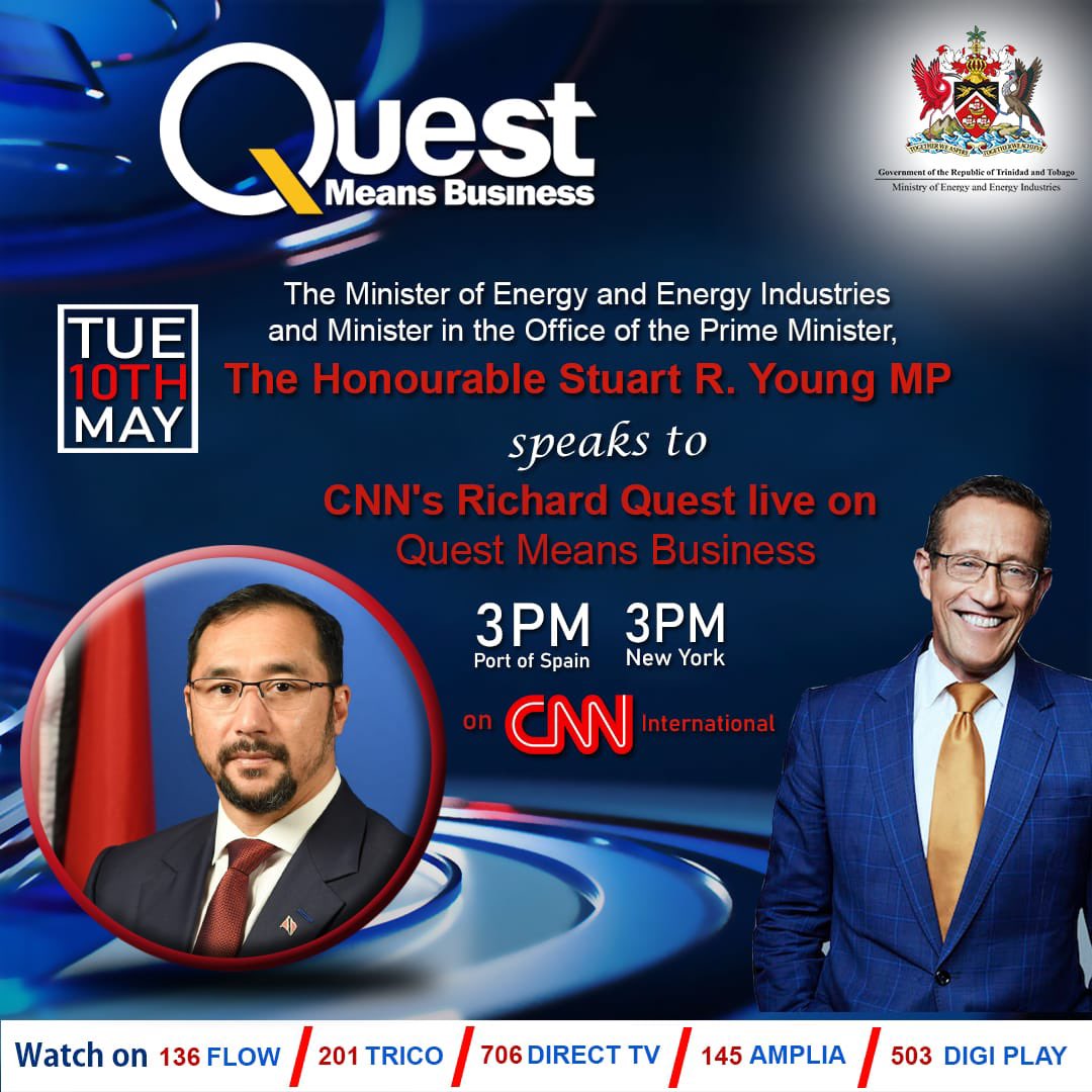 TTMEEI's tweet image. The Honourable Stuart R Young @StuartRYoung1 Minister of Energy and Energy Industries will appear on CNN International tomorrow, Tuesday 10th May, 2022 at 3pm live on “Quest Means Business“ with host Richard Quest.