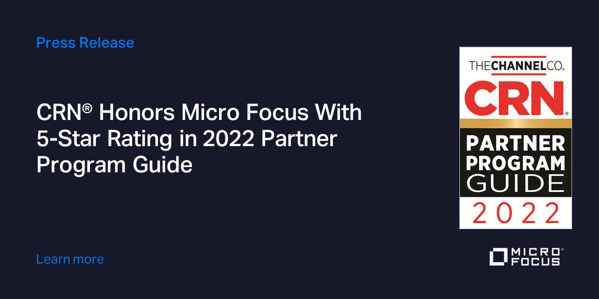 NEWS: <a href="/MicroFocus/">Micro Focus</a> is being celebrated by CRN, a brand of The Channel Company, for the fourth consecutive year with a prestigious 5-star rating in its 2022 Partner Program Guide. #MyMicroFocus bit.ly/3vX9wKr