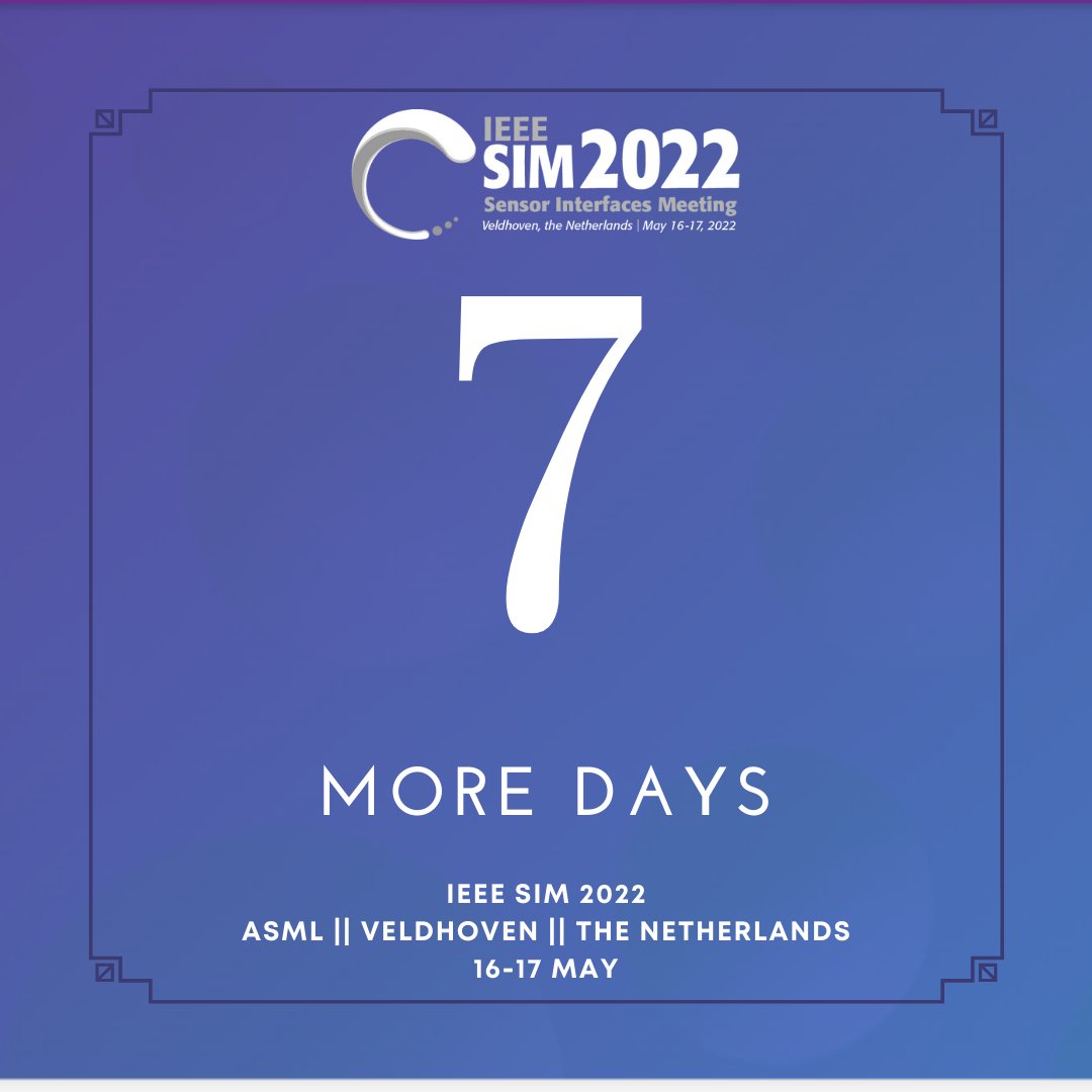 IEEESIM's tweet photo. IEEE SIM 2022 is only one week away! See you in Veldhoven soon!
#SIM2022 #IEEE #SensorInterfaces https://t.co/gjPKPgrUK9