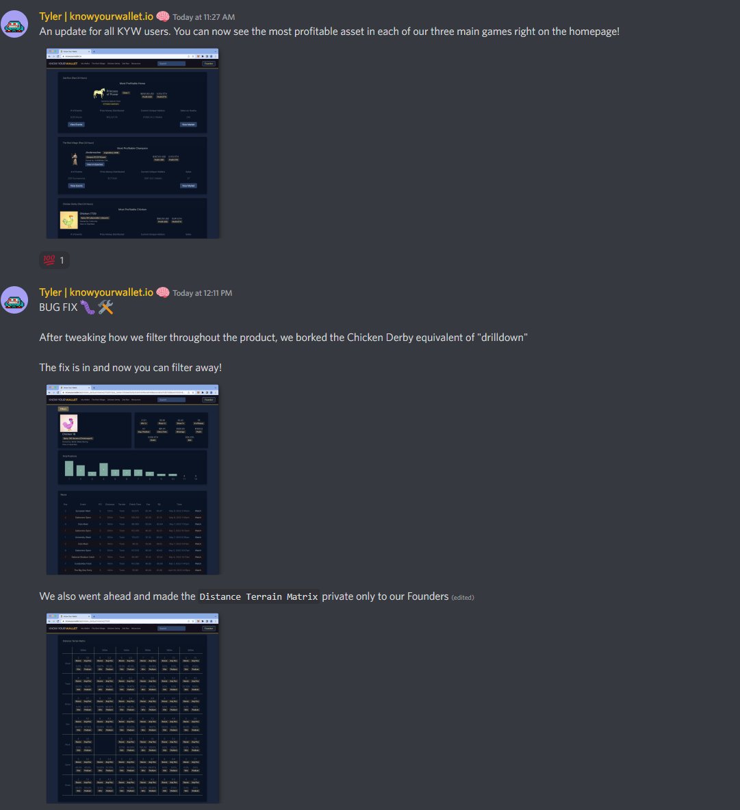 Here's just a few hours of <a href="/tylerklose/">Tyler Klose</a> providing real time updates to new features and fixes for KYW Founder's Pass holders. 

Reminder our mint is LIVE at mint.knowyourwallet.io

<a href="/zed_run/">zed_run</a> <a href="/bitlovincom/">Chicken Derby</a> <a href="/TheRedVillage/">THE RED VILLAGE</a>