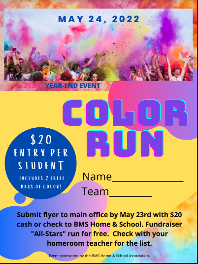 Color Run fun at BMS! Details in flyer.