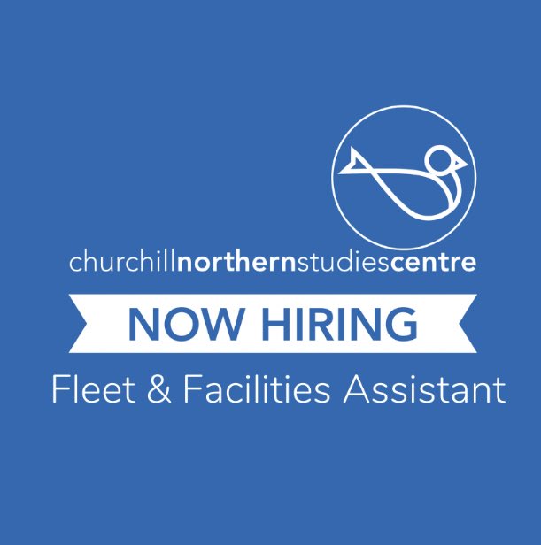 The Fleet & Facilities Assistant provides maintenance support, while being responsible for a wide range of duties related to basic maintenance of the CNSC vehicle fleet, equipment, and buildings Applications can be submitted to cnsc@churchillscience.ca Deadline is May 15, 2022