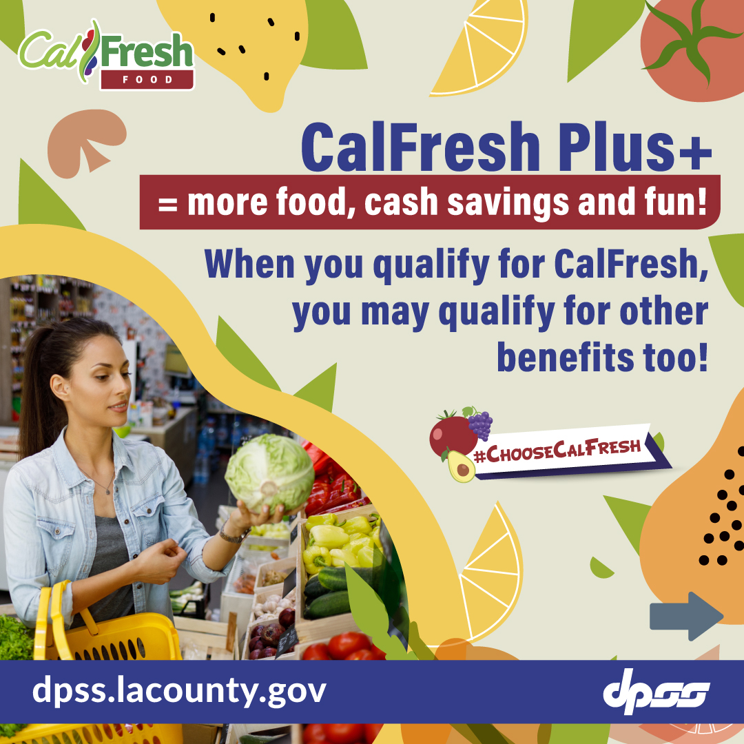 LACo_DPSS's tweet photo. CalFresh Plus means access to more food benefits that keep you and your family nourished and healthy!

#CalFreshPlus #ChooseCalFresh #PHFEWIC #MarketMatch #CAMeals #LACounty @CountyofLA https://t.co/TdvDb42AyO