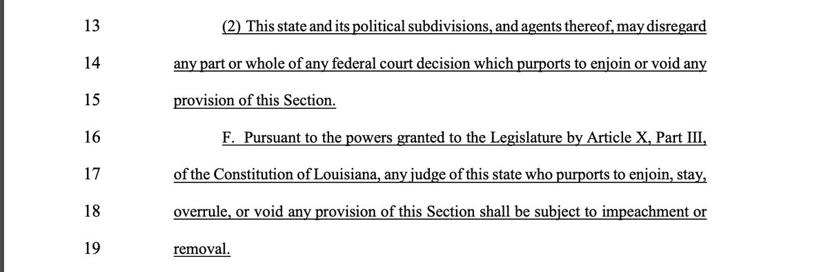 emmanuelfelton's tweet photo. I've never seen legislative language like what's in Louisiana's abortion ban. It says that the state can disregard any federal court order curtailing the law and that state judges who declare the law unconstitutional or stay enforcement will be impeached https://t.co/rDyiDXN3yU https://t.co/GKZZGRafvN