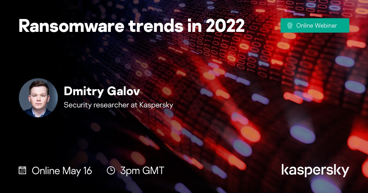 kaspersky's tweet image. We&apos;ve been fighting ransomware for almost a decade. What&apos;s new? What does the future hold? 

Join our expert Dmitry Galov and learn about the latest trends, including all the new techniques attackers will use to infect your systems in 2022.

Register 👉 kas.pr/miy3