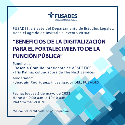 fusades's tweet photo. El Departamento de Estudios Legales organizó el webinar titulado “Beneficios de la digitalización para el fortalecimiento de la función pública”, con las panelistas: @YeseniaGranillo e @irispalma11. https://t.co/H1Y2CqtNH4