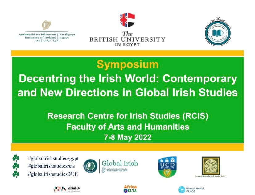 RaniaKhalil4's tweet photo. Irish Studies Symposium @bue_official 
#irishstudiesrcis #EmigrantSupportProgramme
Research Centre for Irish Studies (RCIS) 
@SeanOReganIRL @DGannon2016 @FinolaColgan 
@IRLEmbCairo @dfatirl https://t.co/aOFUu71FF2