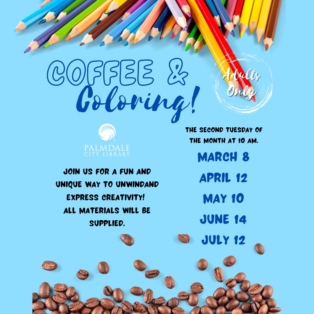 PalmdaleCity's tweet photo. Coffee & Coloring is tomorrow, May 10!
Stop by the Palmdale City Library, 700 E Palmdale Blvd, at 10 a.m. for some #StressRelievingColoring!
#PalmdaleCityLibrary #PCL #Libraries #Librariesofinstagram #CoffeeandColoring #AdultColoring https://t.co/0NfY6z0zDu