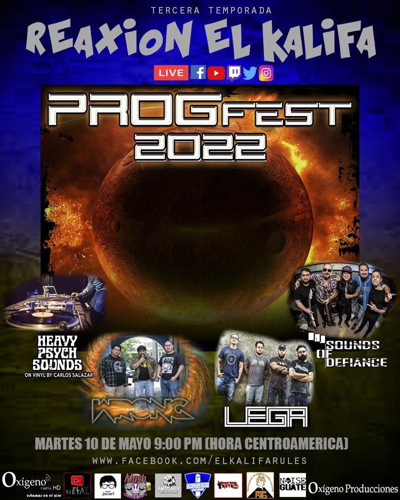 elkal1fa's tweet photo. #ReaxionElKalifa emision #43 este Martes 10 de Mayo de 2022. A las 9PM con bandas #ProgFest2022 #soundsofdefiace @WrongBand_GT #LEGA #heavypsychsounds habrán sorteos de boletos para que asistan totalmente GRATIS al festival.
#festival #progressiverock #metalmusic #psycholedic https://t.co/9GuI5HfE98