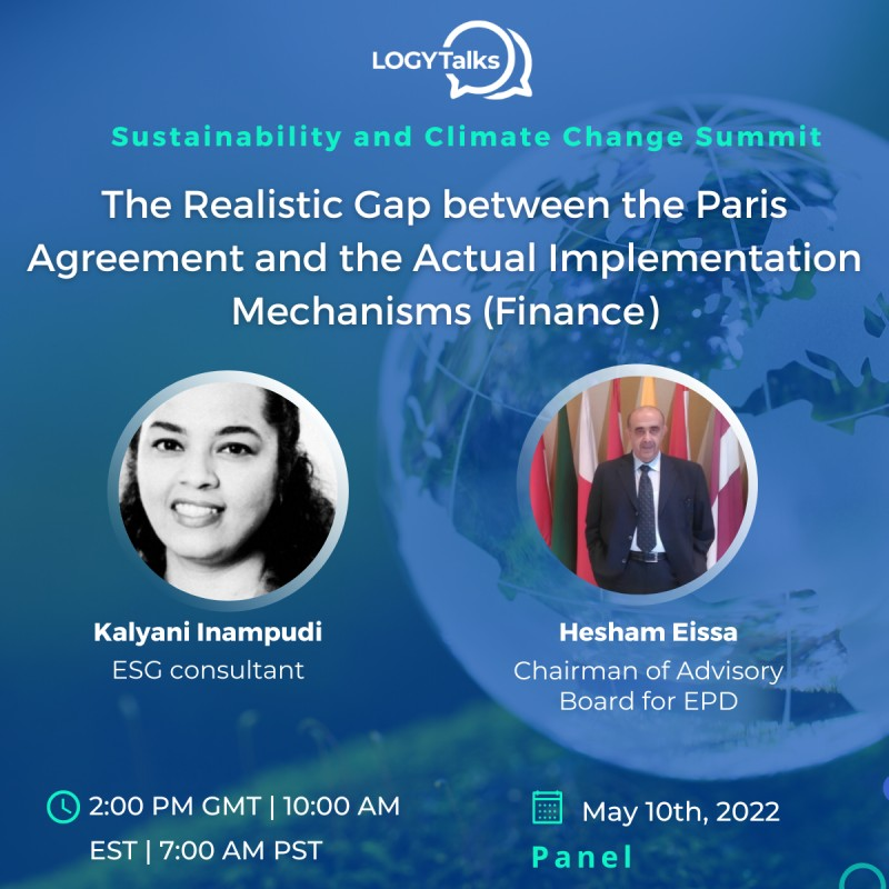 kalyaniinampudi's tweet photo. Excited to be speaking at @LogyTalks
The Realistic Gap between the Paris Agreement and the Actual Implementation Mechanisms (Finance)”       by Kalyani Inampudi and Hesham Eissa
2:00 PM GMT | 10:00 AM EST | 7:00 AM PST
https://t.co/dOdO4dv3Hx  
#LOGYTalks #Summit #Sustainability https://t.co/srtWNRXVjK