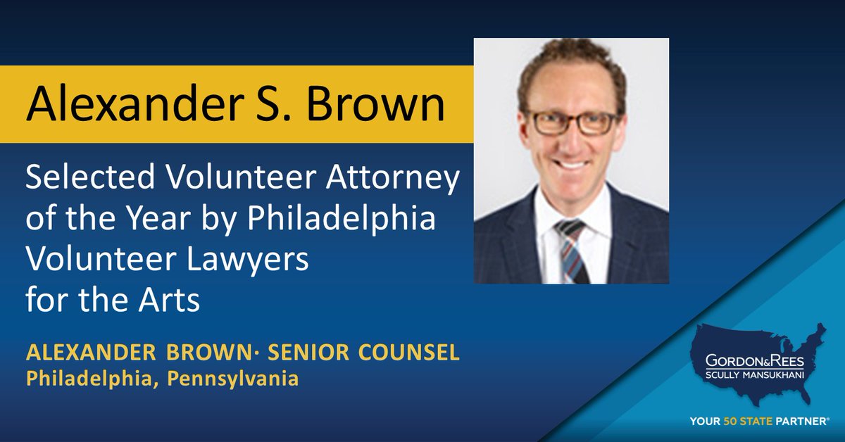 gordonreesllp's tweet photo. Alexander Brown has been selected Volunteer Attorney of the Year by Philadelphia Volunteer Lawyers for the Arts.  

Read more:
https://t.co/1QGjSdDX7y

@PhillyVLA #grsm #gordonrees #your50statepartner #lawfirm #legal #law https://t.co/z84mb6jLa8