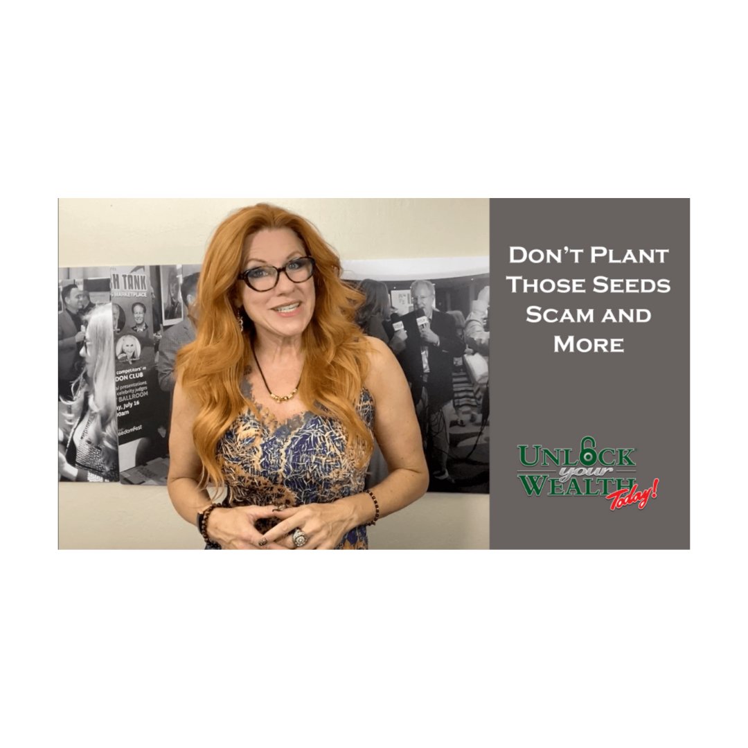 UnlockYrWealth's tweet photo. Don't Plant Those Seeds &amp; Other Scams. 🚫 Tune in to #UnlockYourWealthToday to learn how to avoid these types of scams. #ScamAlert #Achievement #Money #Emotions #RealEstate #RealestateInvestment #Millionaire #HeatherWagenhals #BuildWealth #Investing https://t.co/Yt2jzyPt0A https://t.co/PfF55MLA9s