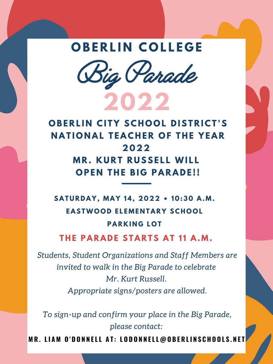 OberlinSchools's tweet photo. Want to celebrate National Teacher of the Year? Join the BIG PARADE!
See details on flyer!
It will be a GREAT day to be in Oberlin!
#oberlincityschools #NTOY2022 #KurtRussellNTOY #BIGPARADE #cityofoberlin #oberlincollege @OberlinSchools @cityofoberlin  @oberlincollege https://t.co/7xBdQTVGYL