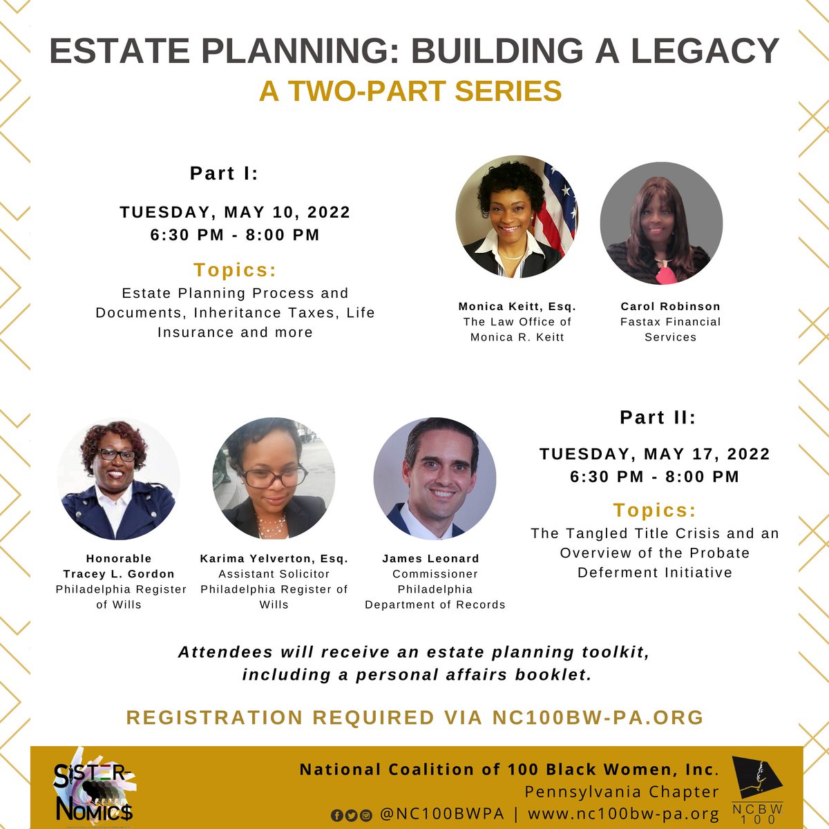 NC100BWPA's tweet photo. Join #NC100BW-PA for our Sister-Nomic$ Estate Planning: Building A Legacy Two-Part Series. Register today via https://t.co/bGFmr1TTaO
#NC100BWPA
#NCBW
#Advocacy
#EstatePlanning
#BuildingaLegacy
#BlackWomenPlan
#PrepfortheFuture
#sisternomics https://t.co/gdre9cPjGh