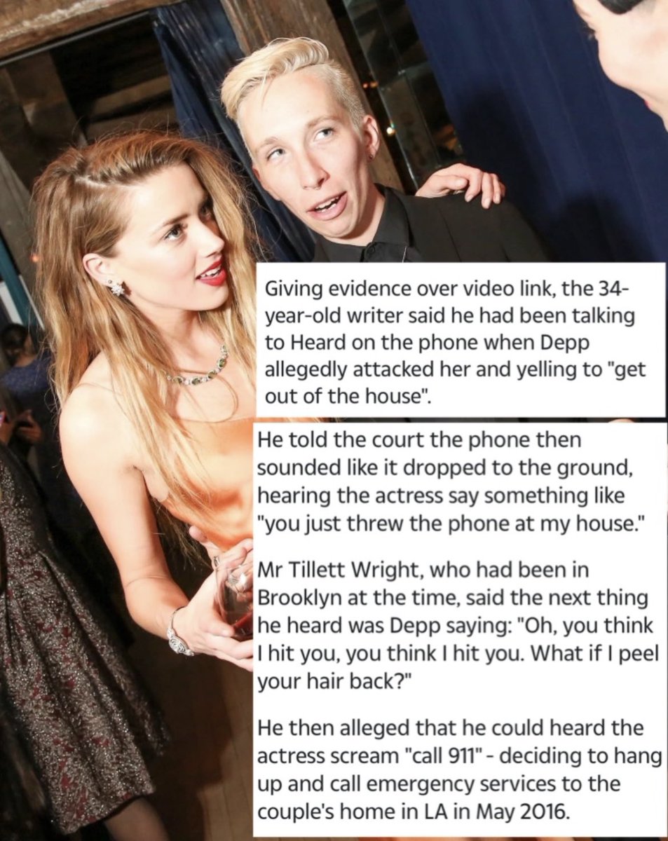 During the May 21 2016 altercation, Depp allegedly throws his iPhone hard at Amber, causing an injury. She’s on the phone with her friend iO Tillet Wright and screams “call the cops!” as Depp continues to strike her. Wright hears Depp saying he’d peel her hair back and calls 911.
