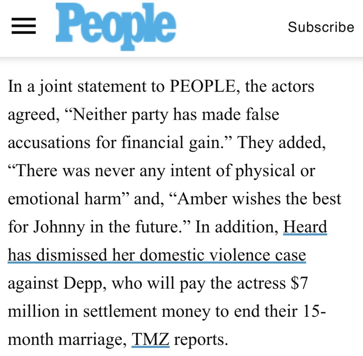 On August 16 2016 Depp and Heard settle their divorce. As part of the settlement, Heard withdraws her request for a domestic violence order of protection and accepts $7M. The couple release a joint statement declaring “neither party has made false accusations for financial gains”