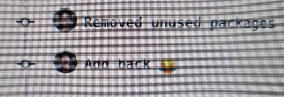 ublavins98's tweet photo. The modern day Software Engineer, could say that these 2 commits can be applied to anything in life. In this case I broke something so had to revert said change 🥴 https://t.co/oHZNQebdgu