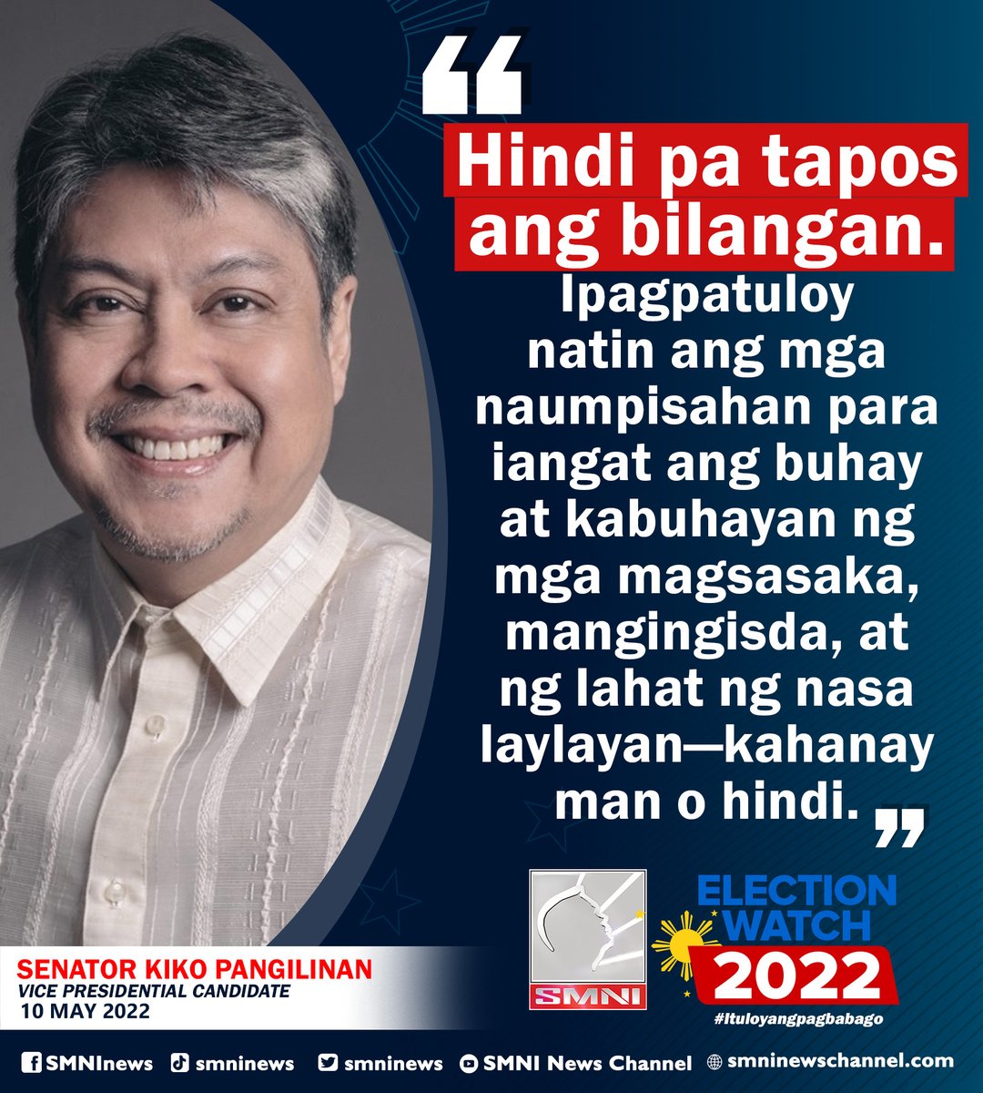 smninews's tweet photo. Hindi magko-concede si vice presidential candidate Sen. @kikopangilinan at magpapatuloy sa labang sinimulan.

#SMNIElectionWatch2022
#YourVoteMatters
#ItuloyAngPagbabago https://t.co/TqUi6XNODB