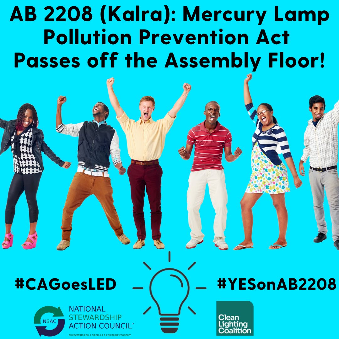NSACTION_US's tweet photo. Today, AB 2208 (@Ash_Kalra) passed off the Assembly Floor! AB 2208: California's Mercury Lamp Pollution Prevention Act will phase-out the sale of mercury-containing fluorescent lamps by 2025 #CAgoesLED #NomoreMercury https://t.co/4f90GATIJx