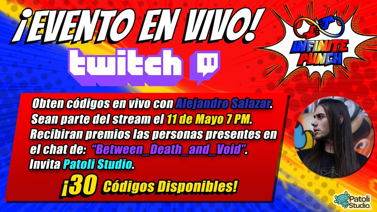 PatoliStudio's tweet photo. Este Viernes 6:30 PM (PST) 8:30 PM (UTC) tendremos un Stream de retas #infinitepunch junto con nuestro amigo Alejandro Salazar y @LagueraMariana en #Twitch 🖥️
https://t.co/s0wLk6k6ER…
-
#indiegame #streaming #LiveStreaming #gaming #premios https://t.co/vUkR20ghi0
