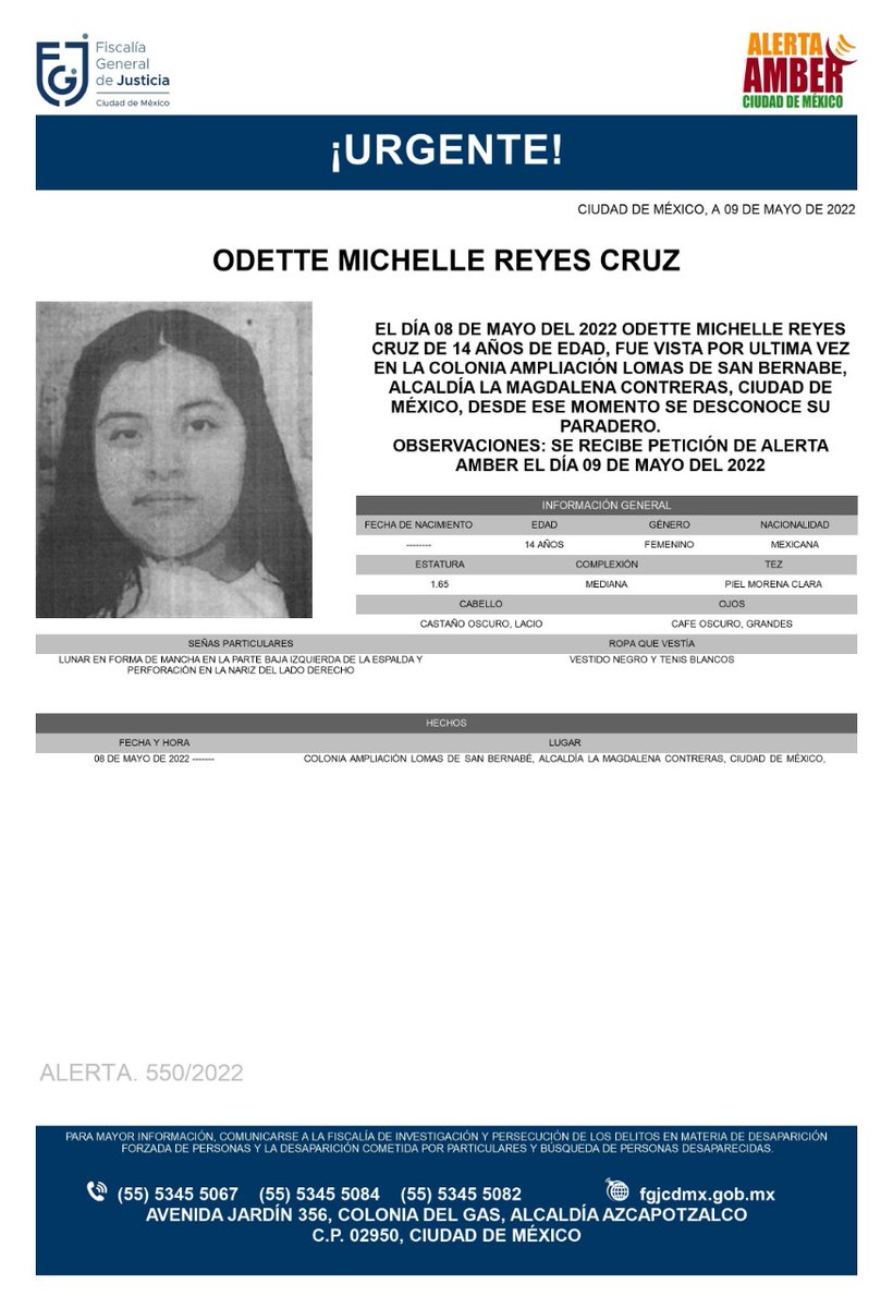 FiscaliaCDMX's tweet photo. Se activa #AlertaAmber para localizar a una menor de 14 años de edad, de nombre Odette Michelle Reyes Cruz, quien fue vista por última vez el día 08 de mayo de 2022 en la colonia Ampliación Lomas de San Bernabé, alcaldía La Magdalena Contreras https://t.co/zgPenvgZYo