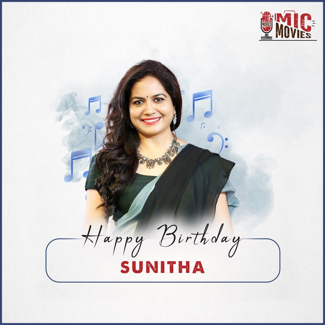 Mic_Movies's tweet photo. Mic Movies team wishing the Beautiful &amp; Super Talented Singer @OfficialSunitha garu a fabulous Happy Birthday!
Wishing you a melodious year ahead! 🎼❤️ keep mesmerizing with your voice all the time.

#happybirthdaysunitha #SunithaUpadrasta #melodyqueen #singersunitha https://t.co/htcMhIYw1n