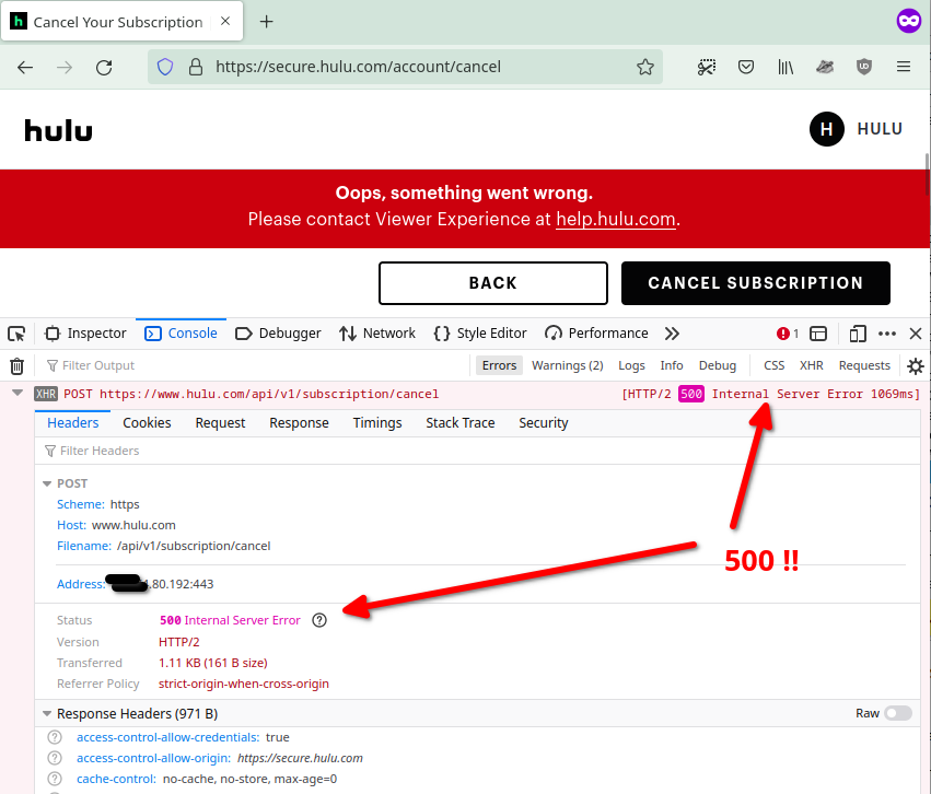 Dear <a href="/hulu/">Hulu</a>

I know you want me to stay with you forever and ever. But it's not you, it's me 💔. I'm getting poorer 📉and you will be OK without my money👌

Please allow me cancel my subscription by fixing that endpoint that will set free me - Error 500, so it's in your side.
