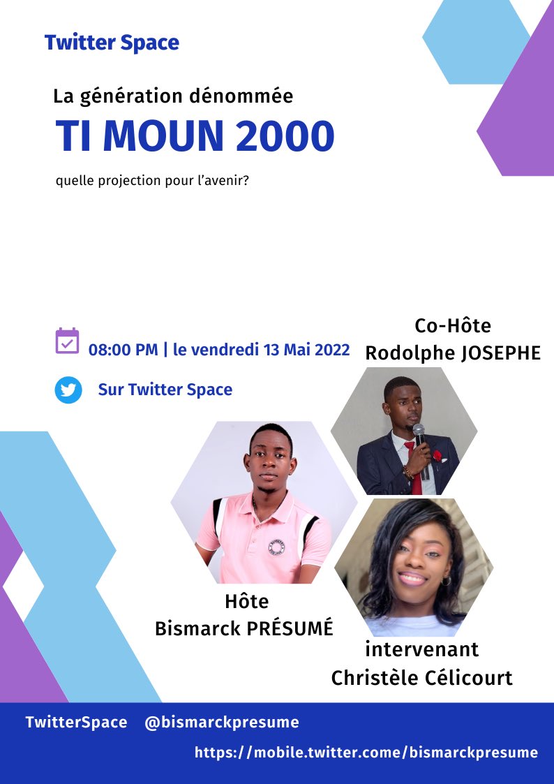 bismarckpresume's tweet photo. La génération dénommée #Timoun_2000 quelle projection pour l'avenir?
Sur Twitter Space vendredi soir 🕰 8:00 PM Utilise ce lien
https://mobile.twitter.come/bismarckpresume https://t.co/nyb3v2E0yw