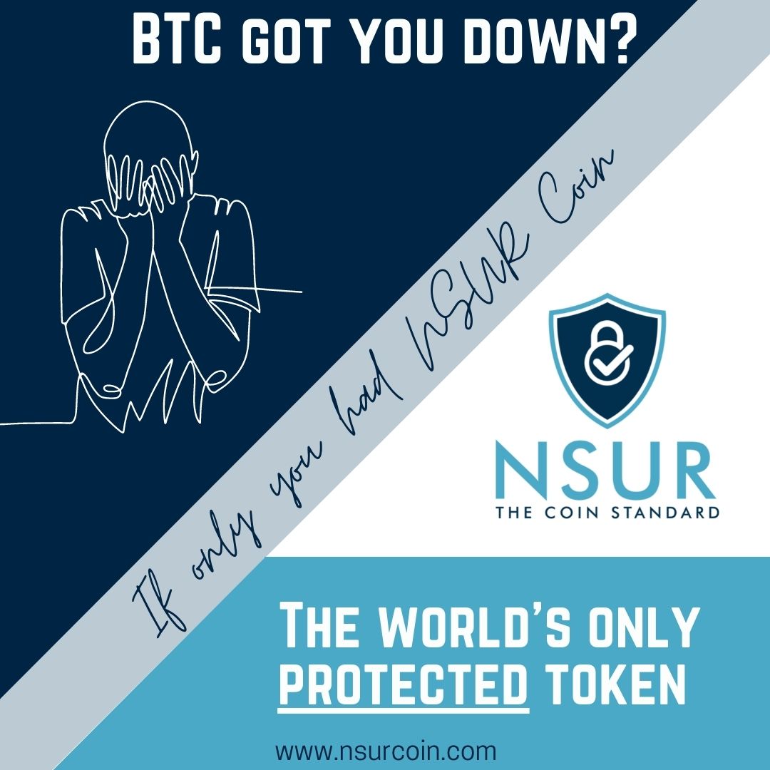 NsuRcoin's tweet photo. BTC got you down?
If only you had NSUR Coin -- the world's only protected token!
Join our community today and find out how #NSUR can protect you in crypto.
https://t.co/2uxox1N9bO
#Cryptocrash #Crypto #cryptocurrency #protectedtoken https://t.co/hyQRLXZTwc
