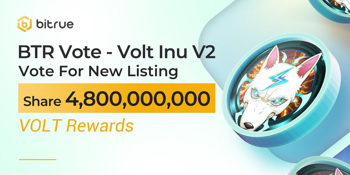 Bitrue (@bitrueofficial) on Twitter photo New round of the #BTRVote starts @ 11:00 UTC on May 10! Use your $BTR to vote for $VOLT <a href="/VoltInuOfficial/">Volt Inu ⚡️</a>. You can earn staking rewards of 4,800,000,000 $VOLT! Stay tuned! bit.ly/38aFtWQ New round of the #BTRVote starts @ 11:00 UTC on May 10! Use your $BTR to vote for $VOLT <a href="/VoltInuOfficial/">Volt Inu ⚡️</a>. You can earn staking rewards of 4,800,000,000 $VOLT! Stay tuned! bit.ly/38aFtWQ
