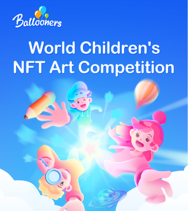BalloonersNFT's tweet photo. Are you 5-13 years old and love drawing? Do you wanna socialise with other like-minded kids around the world? 

𝗪𝗲 𝘄𝗮𝗻𝘁 𝘆𝗼𝘂🎉!

Join the 𝐖𝐨𝐫𝐥𝐝 𝐂𝐡𝐢𝐥𝐝𝐫𝐞𝐧'𝐬 𝐍𝐅𝐓 𝐀𝐫𝐭 𝐂𝐨𝐦𝐩𝐞𝐭𝐢𝐭𝐢𝐨𝐧 now⬇️
https://t.co/h8ZUoESR0d

#NFT #NFTCommunity #NFTartist https://t.co/ZsQxEtnRmN