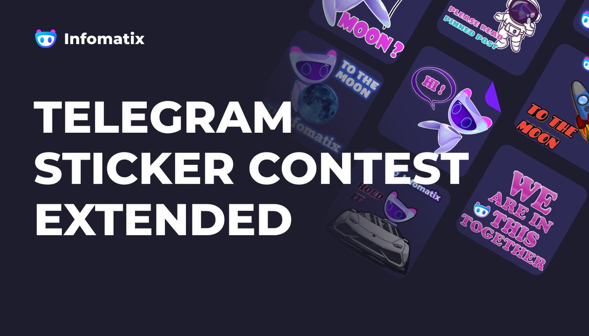 Infomatix_io's tweet photo. Infomatix Telegram Sticker Contest Extended 🔥

📅 New Deadline 16th May 2022

💰 $350 worth $INFO up for Grabs! 

More details 👉 https://t.co/6AMVOPnohn https://t.co/dKfkXHgiwv