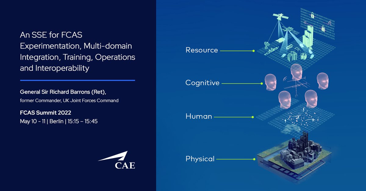 At the FCAS Summit, General Sir Richard Barrons (Ret), is presenting, “A Single Synthetic Environment for FCAS Experimentation, Multi-domain Integration, Training, Operations and Interoperability’. Join him as he takes a closer look at the integrated layers of an SSE environment.