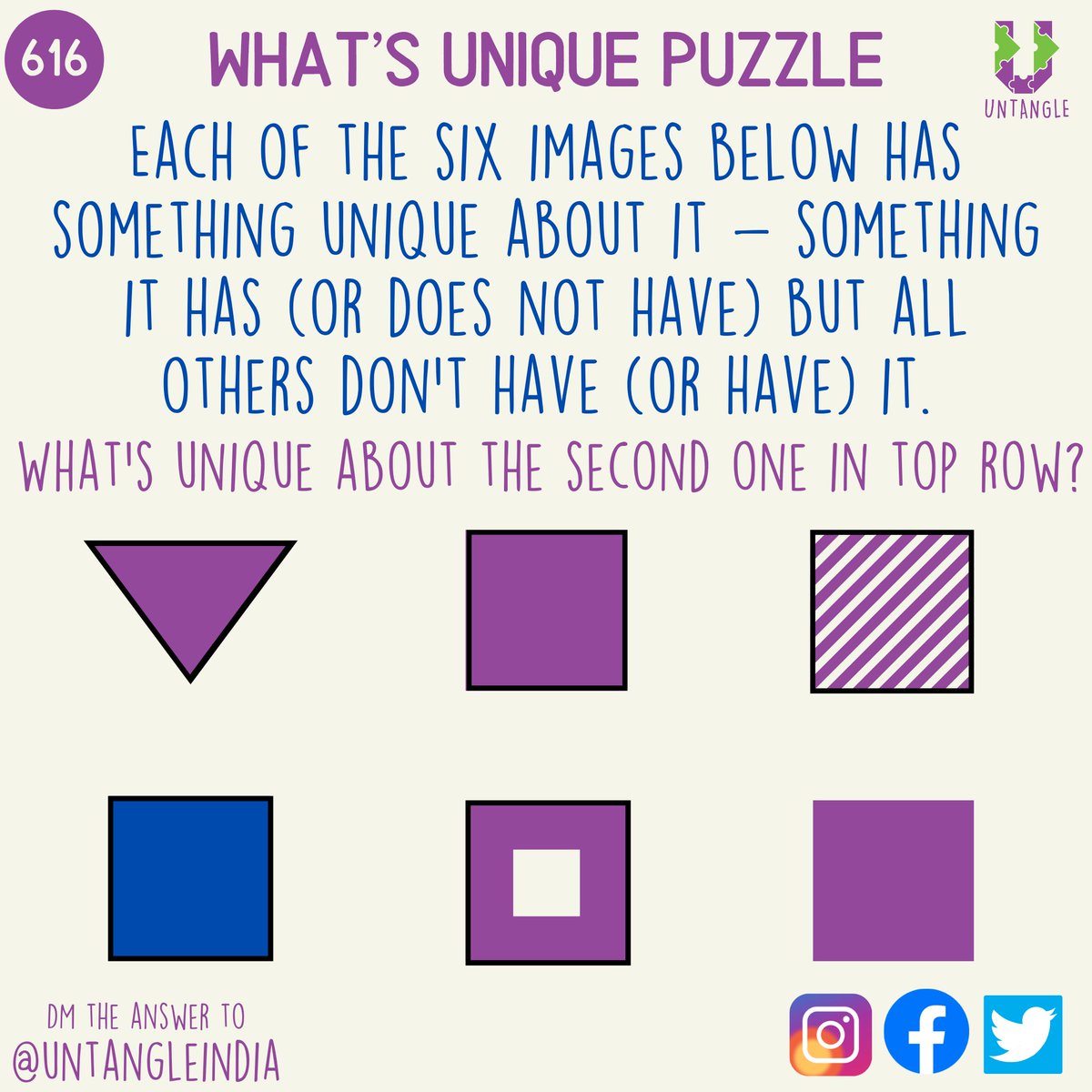 UntangleIndia's tweet photo. Today's puzzle is to find something unique about the second image in the top row.

Examples: The 1st one is the only triangle. The 4th one is the only blue. The last one is the only one without a border.

DM the answer to @UntangleIndia 

#UntanglingAtHome 616 https://t.co/NcHNjomEF5