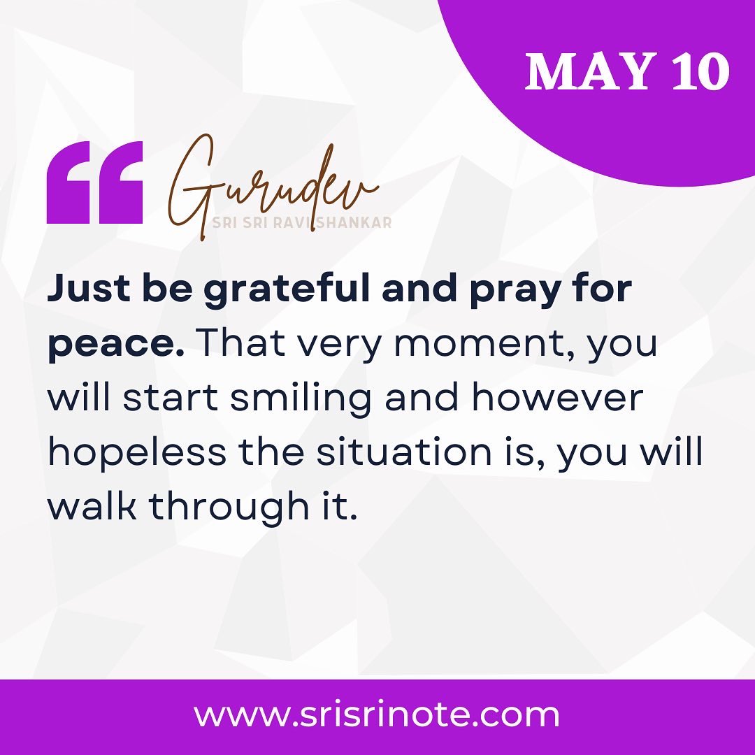BreathWGrace's tweet photo. #SriSriNote: Just be grateful and pray for peace. That very moment, you will start smiling and however hopeless the situation is, you will walk through it. - Gurudev @SriSri 

#Grateful #Prayer #Peace #Hope #Situation #Smile https://t.co/SI5yUoN0yi