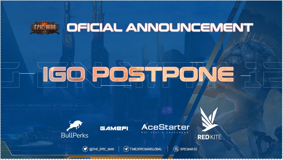 the_epic_war's tweet photo. OFFICIAL ANNOUNCEMENT: EPIC WAR IGO/IDO TIMING POSTPONE 

⏰The detailed IGO/IDO timing will be announced later. Thank you for your understanding and support. 

Read the full announcement at: https://t.co/V8Z1aMIvnb https://t.co/7N1sNDFdge
