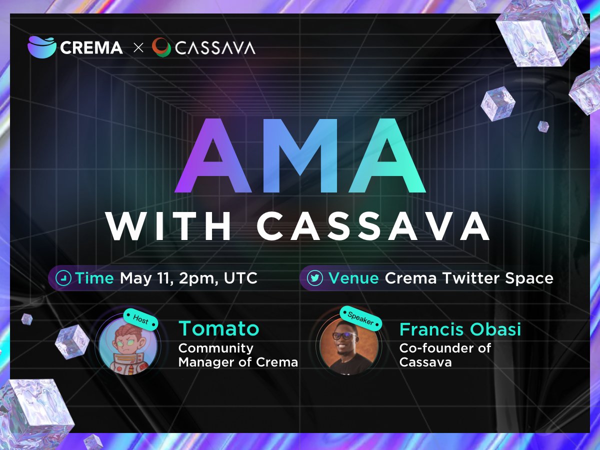 Crema_Finance's tweet photo. We'll be hosting an AMA with @CassavaNetwork tomorrow on 11th May at 2PM UTC🔥🔥

Join us to get more information and insight from Cassava on their use cases, NFT and vision for future.

⏰Set an reminder for the event via the link below
https://t.co/Zg8aUuPyfp
See you tomorrow!! https://t.co/NaMKIp1IeR