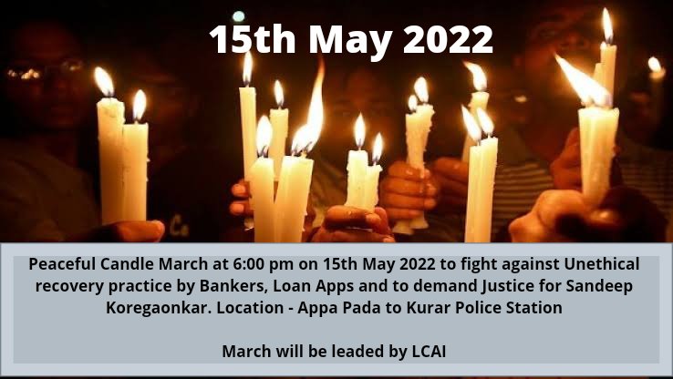 nikkhhiljethwa's tweet photo. @LCAI_Support team will hold Peaceful Candle March at 6:00 pm on 15th May 2022 to fight against Unethical recovery practice by Bankers, Loan Apps and to demand Justice for Sandeep Koregaonkar.

Add - Appa Pada, Malad East, #Mumbai

Pls DM us for details.
@MumbaiPolice @sanjayp_1 https://t.co/JxFBWAyWZe