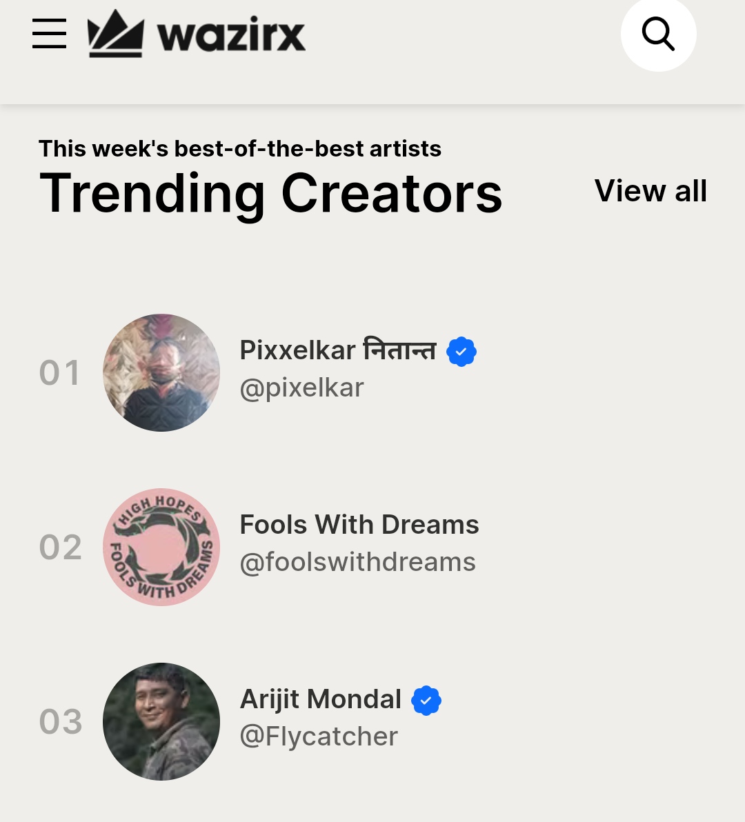 arijitmondal1's tweet photo. For the 1st time broke in the Top 3 of Trending Creators list on @WazirXNFT . Its of great honor for so many to believe in my works.
Thank you all my collectors and co-creators for the support and guidance whenever needed.
#trendingcreator #NFTcommunity https://t.co/Wsj0MoGHnu