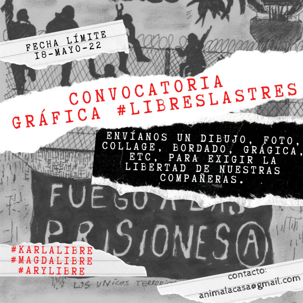 Agradecemos a las colectivas exigiendo la libertad de #karlalibreya  #magdalibreya  #AryLibreYa 🔥🔥 Participa tienes hasta el 18 de mayo para enviar tu dibujo, foto, collage, bordado o cualquier otra expresión gráfica  para exigir la libertad de nuestras compañeras.
#LibresLas3
