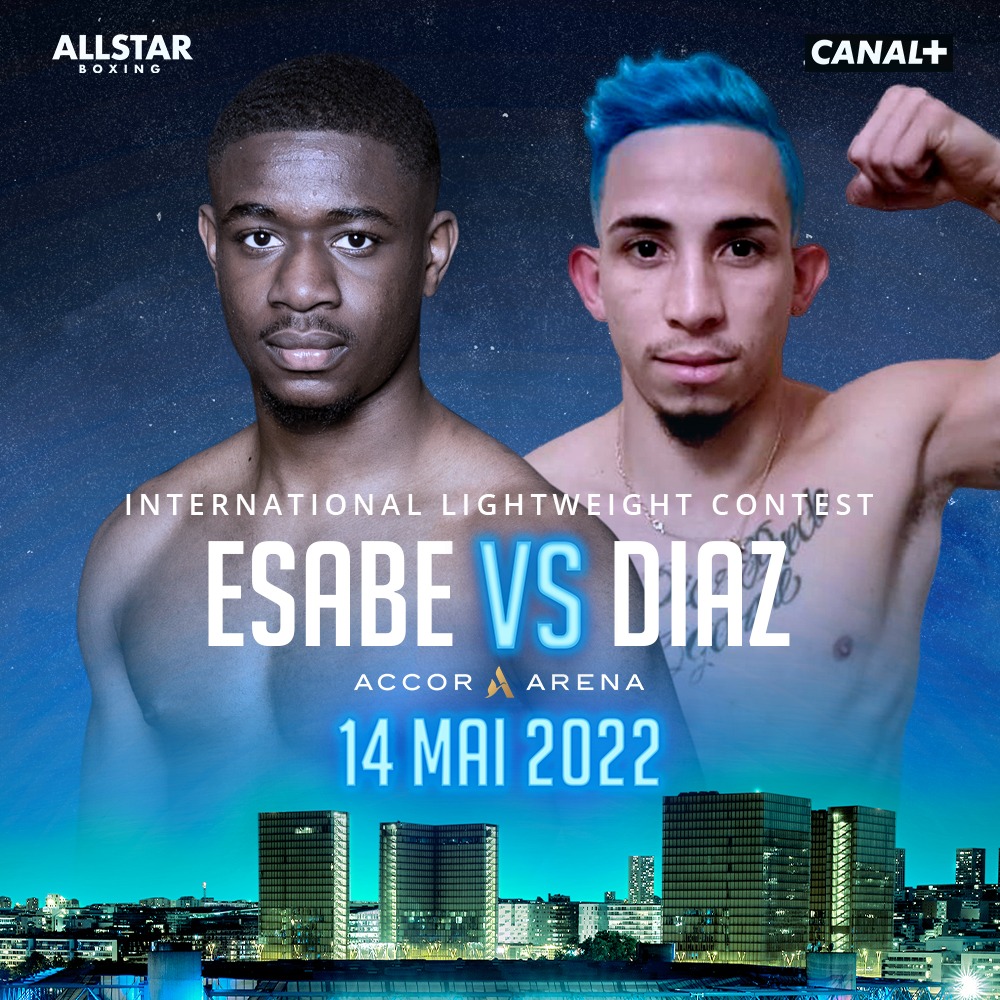 🥊 Christ Esabe 🆚 Sander Diaz 
📅 14 Mai 2022
🏟 Accor Arena
🎟 accorarena.com/.../tony-yoka-…...
📺 CANAL + 
📱 #AllStarBoxingFr #Boxe #Boxing #Boxeo #YokaBakole