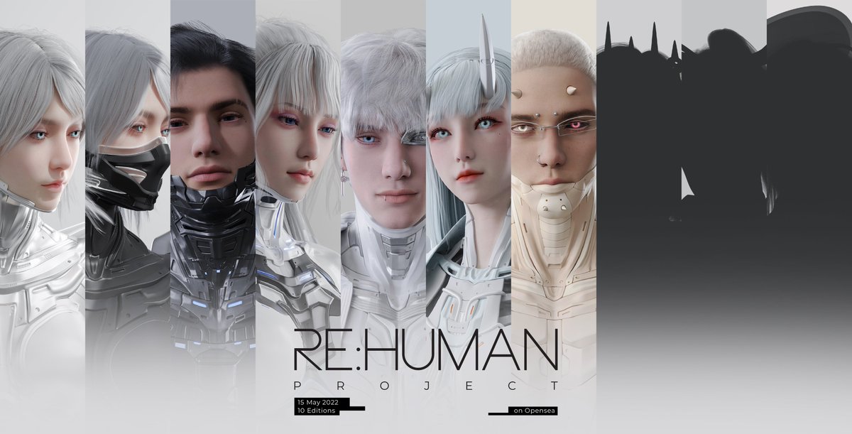 RE:HUMAN PROJECT
15 MAY 2022
10 EDITIONS
<a href="/opensea/">OpenSea</a> 

LINK:opensea.io/collection/reh…